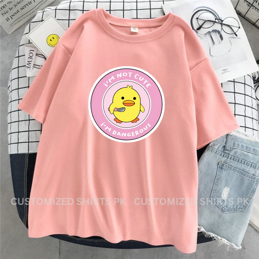 Not Cute But Dangerous T-shirt