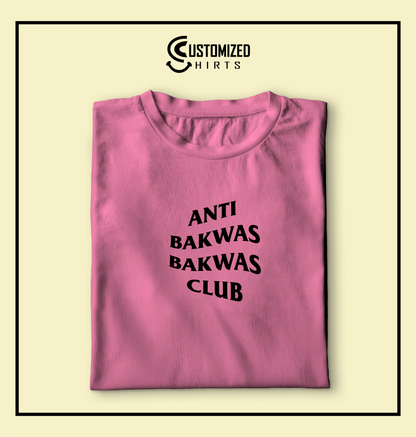 Anti Bakwas Club Tshirt