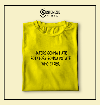 Haters Gonna Hate Tshirt