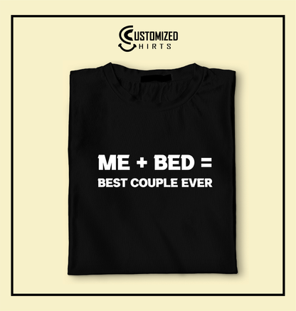 Best Couple Ever Tshirt