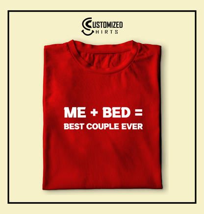 Best Couple Ever Tshirt