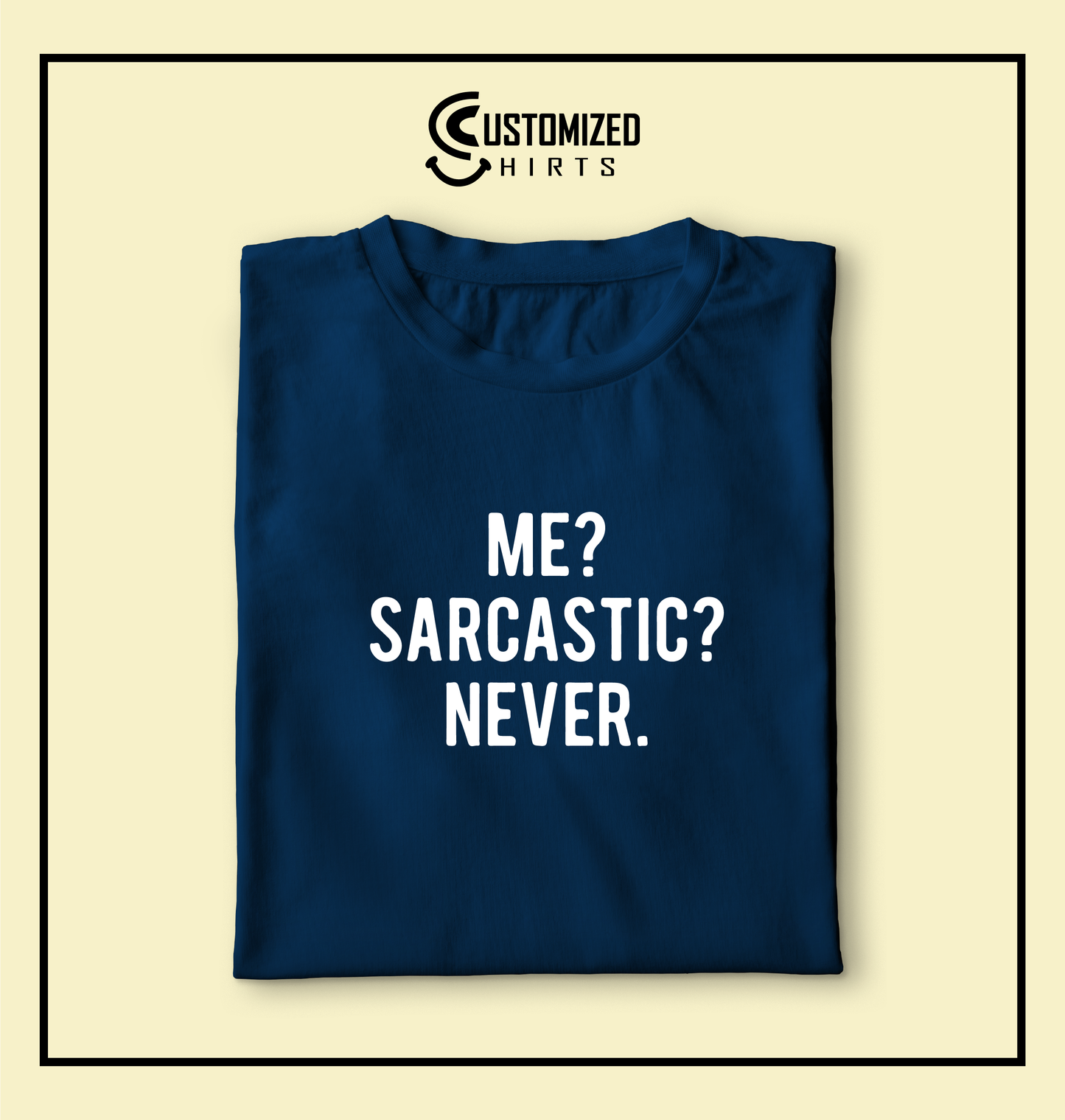 Sarcastic Tshirt