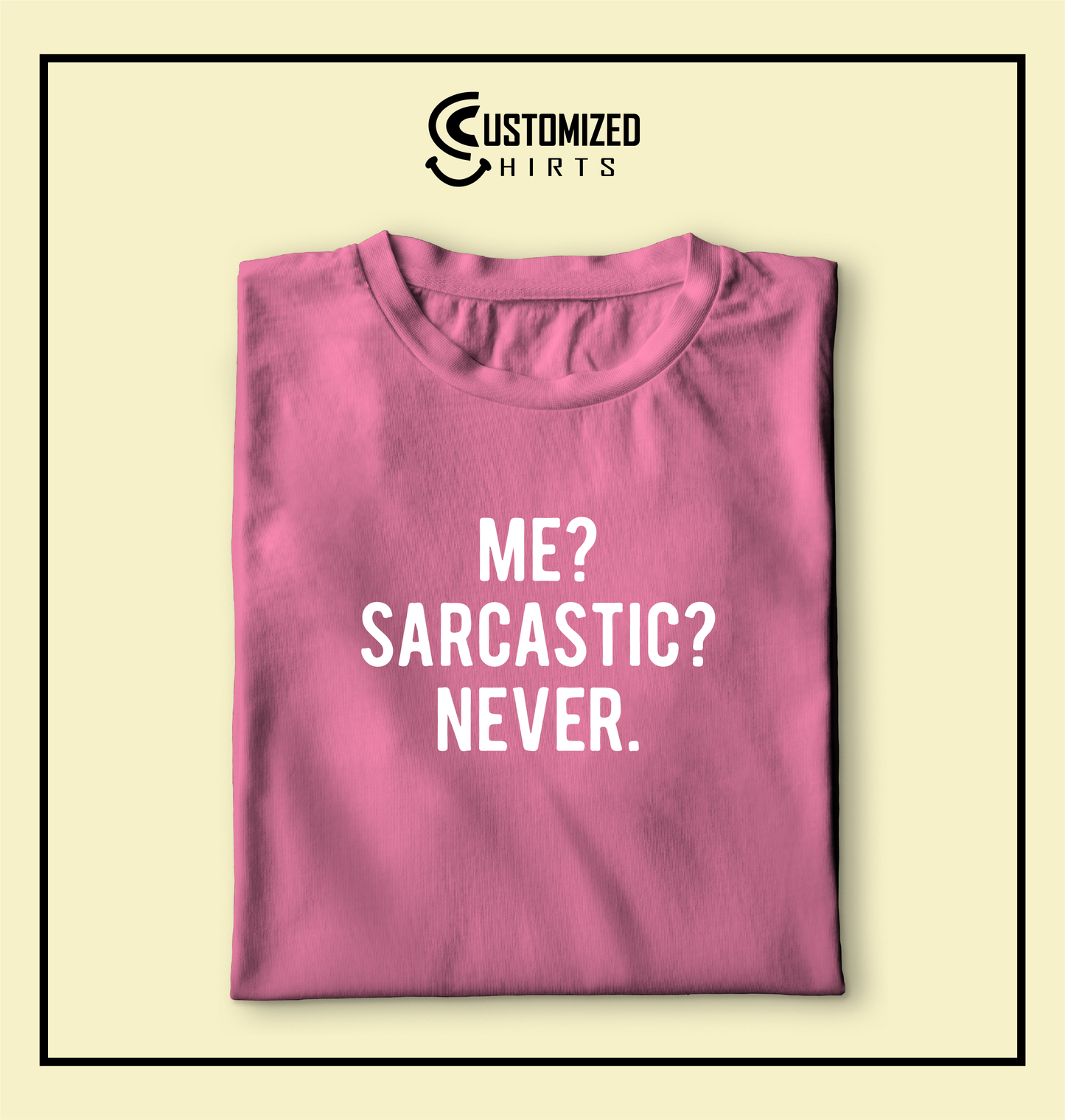 Sarcastic Tshirt