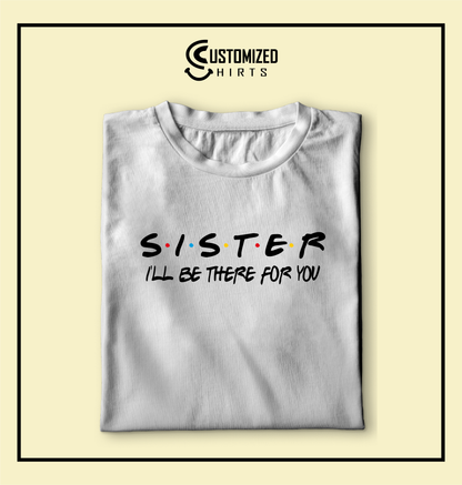 Sister Tshirt