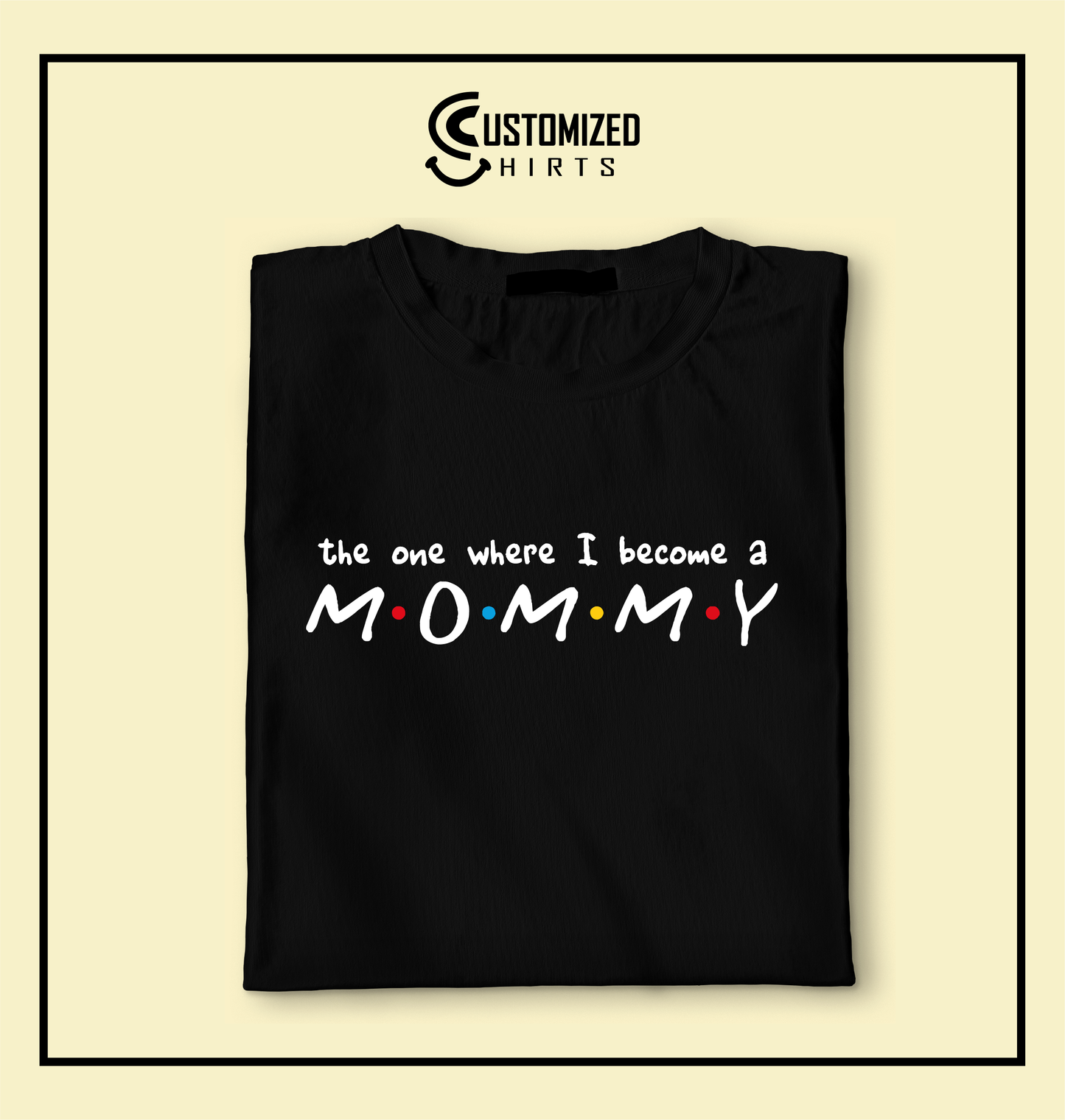 Mommy Tshirt