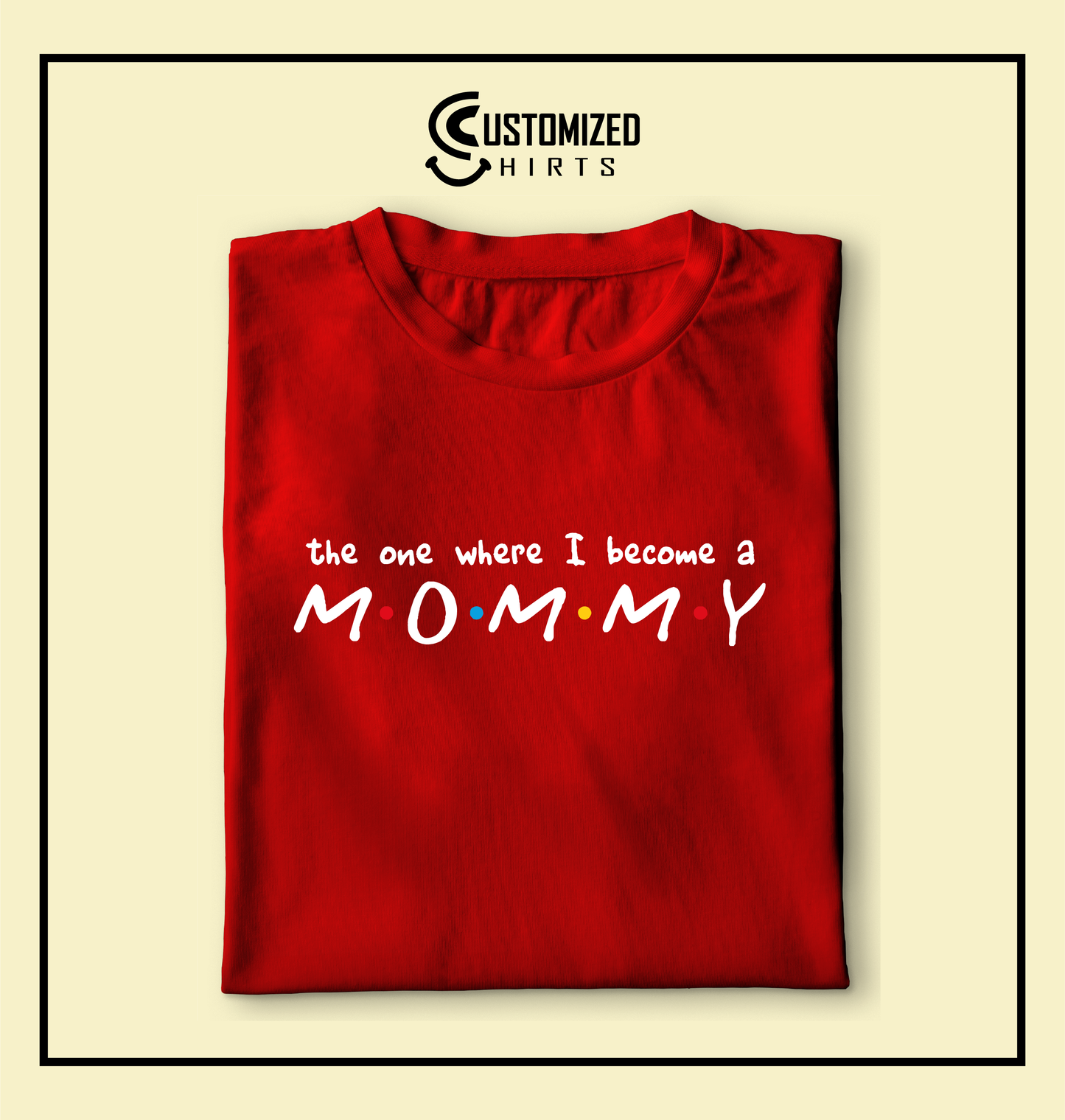 Mommy Tshirt