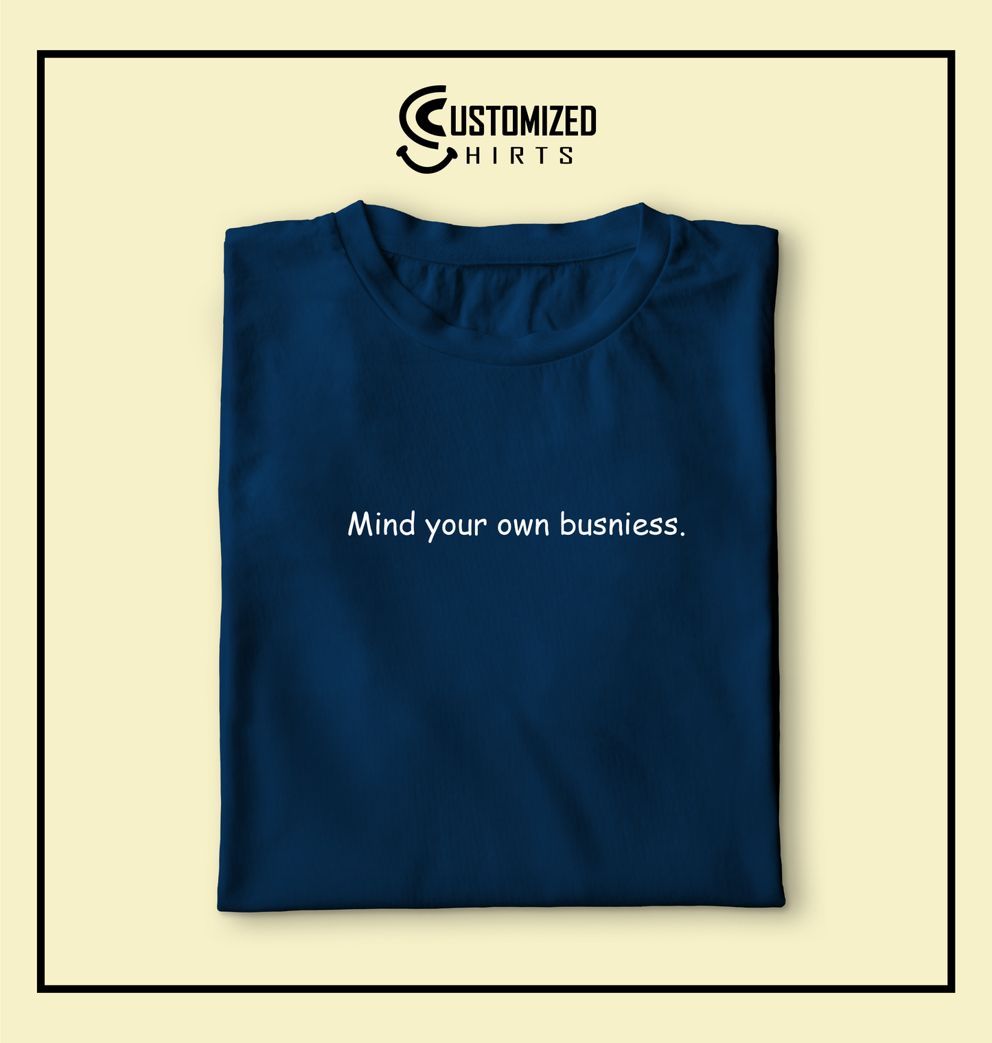 Mind Your Own Business Tshirt