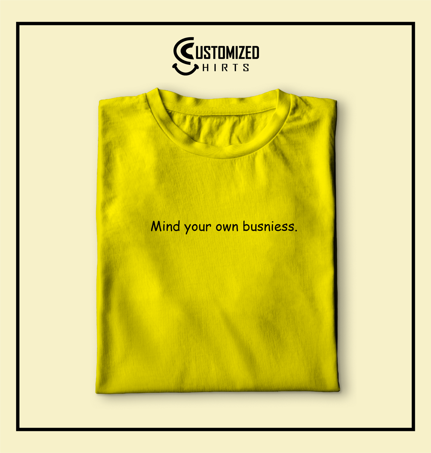 Mind Your Own Business Tshirt