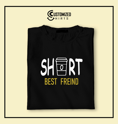 Short Best Friend Tshirt