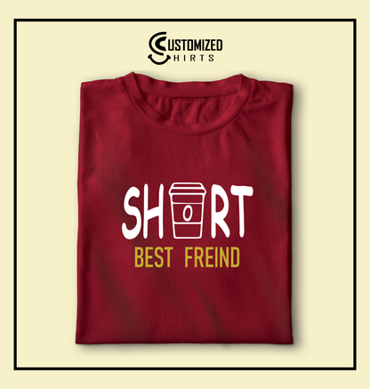 Short Best Friend Tshirt