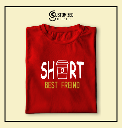 Short Best Friend Tshirt