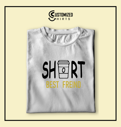 Short Best Friend Tshirt