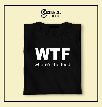 Where's The Food Tshirt