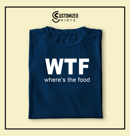 Where's The Food Tshirt