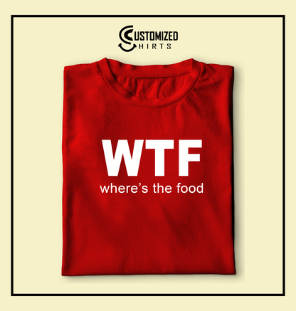 Where's The Food Tshirt